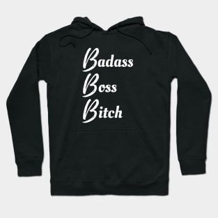 Badass Boss Bitch Hoodie